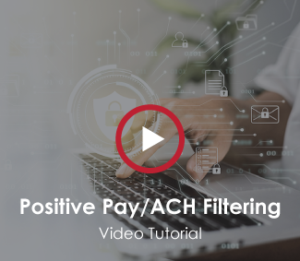 Positive Pay/ACH Filtering Thumbnail